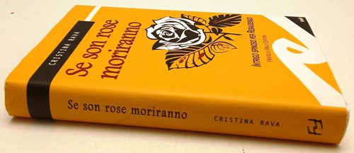 Son rose moriranno - se,