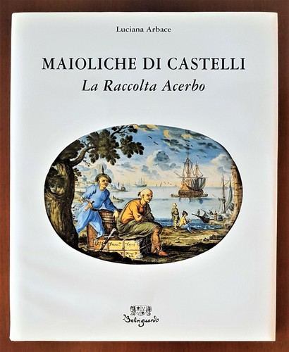 Maioliche castelli la - castelli,