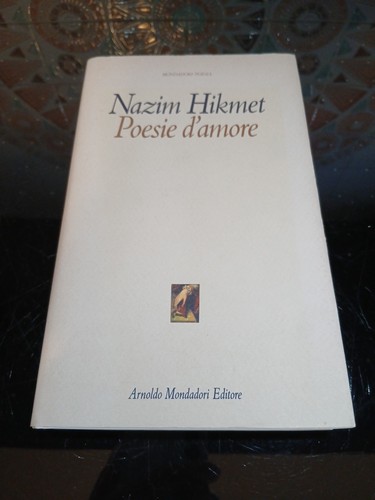 Nazim hikmet poesie d - hikmet, d'amore