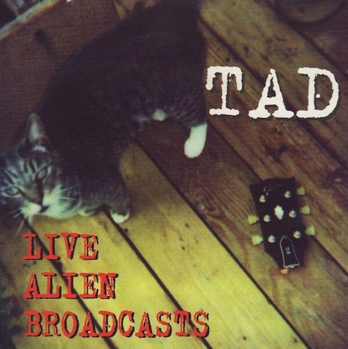 Tad live alien broadcast cd - live,