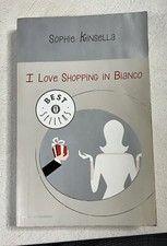 Sophie Kinsella I love shopping in bianco Best Seller Oscar Mondadori 2013