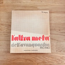 Lea Vergine, L'altra metà dell'avanguardia 1910 1940 (Mazzotta 1980)