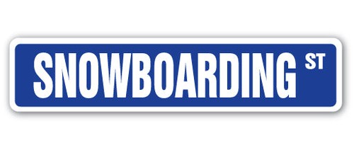 Snowboarding street sign - snowboarding,