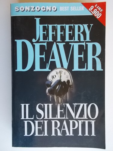Silenzio dei rapiti deaver - il,