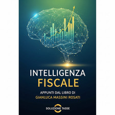 Intelligenza fiscale appunti - intelligenza, fiscale: