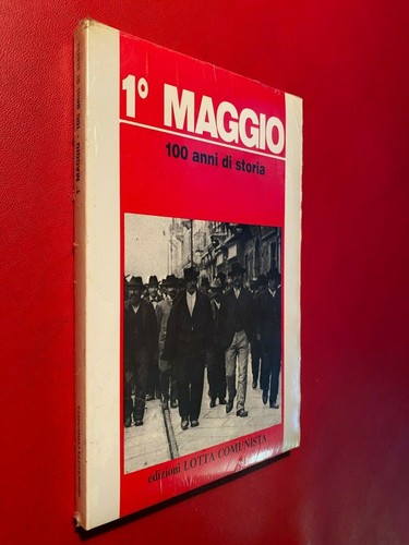 Maggio 100 anni - 1°, di