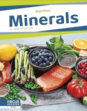 Nutrition: Minerals by Janet