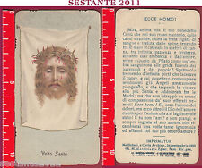 2663 SANTINO HOLY CARD VOLTO SANTO DI GESù CRISTO ECCE HOMO MEDIOLANI