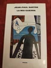 Jean-Paul Sartre La mia guerra