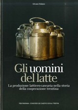 Gli uomini del latte: la