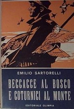 Sartorelli BECCACCE AL BOSCO E