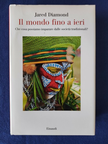 Mondo fino ieri jared - il,
