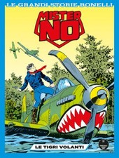 Grandi Storie #04: Mister No - Le Tigri Volanti - AA.VV.