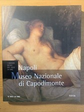 Grandi musei del sole 24 ore - Napoli museo nazionale di Capodimonte  - Electa