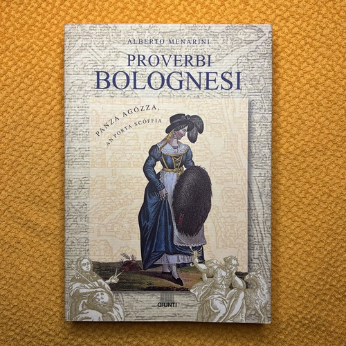 Proverbi bolognesi alberto - bolognesi,