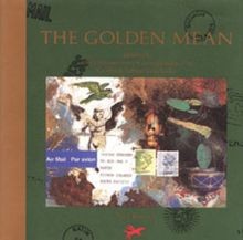 The Golden Mean: In Which the