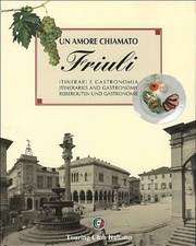 Un Amore Chiamato Friuli