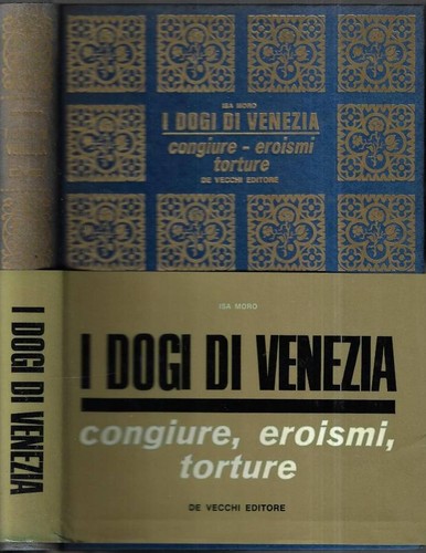 Dogi venezia congiure - dogi, di