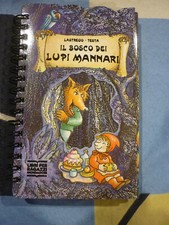 IL BOSCO DEI LUPI MANNARI