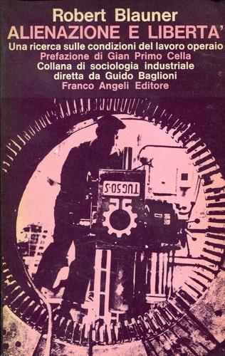 Robert blauner alienazione - robert,