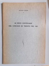 Le feste centenarie del