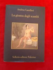 ANDREA CAMILLERI - LA GIOSTRA DEGLI SCAMBI - SELLERIO, 2015