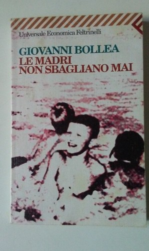 Madri non sbagliano - madri,