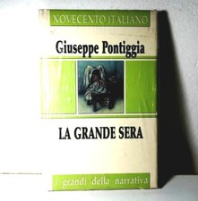 LA GRANDE SERA DI GIUSEPPE PONTIGGIA ROMANZO STORIE RACCONTI LIBRO -  (35)