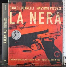 LA NERA. LUCARELLI, PICOZZI