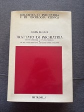 TRATTATO DI PSICHIATRIA - EUGEN BLEULER - ED. FELTRINELLI - 1967 - COME FOTO