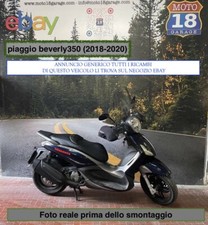 Sono Disponibili Ricambi scooter usati Piaggio Beverly 350  2018  2020