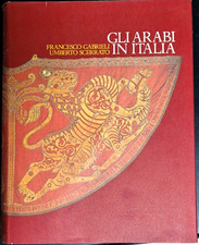 GLI ARABI IN ITALIA di Gabrieli e Scerrato 1979 Scheiwiller Libro Antica Madre
