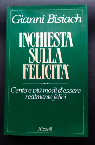 Inchiesta sulla felicita - inchiesta,