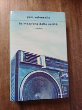 Yari Selvetella la mezz'ora della verità Mondadori, 2025
