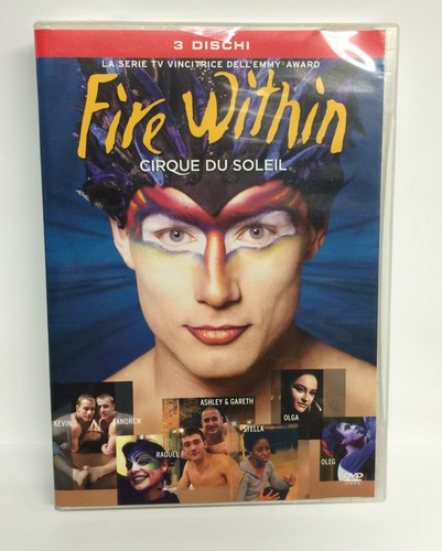 Fire within cirque du soleil - -,
