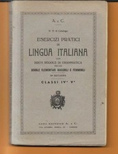 1945 LIBRO SCUOLA ESERCIZI PRATICI DI LINGUA ITALIANA REGOLE DI GRAMMATICA