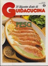 Guidacucina - Oscar Mondadori 88 - 35 Ricette d'oro di Pesci - Copertina rigida