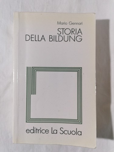 Storia della bildung - della, libro