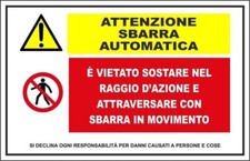 CARTELLO SEGNALETICO - ATTENZIONE SBARRA AUTOMATICA - segnale