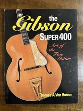 THE GIBSON SUPER 400: ART OF