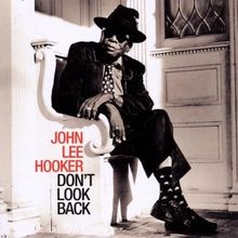 Dont Look Back von Hooker,John