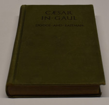 1918 CAESAR IN GAUL hc book
