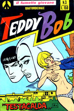 TEDDY BOB N° 3 / 20. Feb. 1973 IL FUMETTO GIOVANE - " TESTACALDA " Ed. C.E.A. Mi