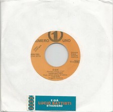 LUCIO BATTISTI - 45 GIRI JUKEBOX E STICKER " E GIA' / STRANIERO "