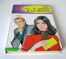 FRA IL SOGNO E LA REALTA'  