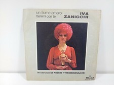 iva zanicchi un fiume amaro  DISCO VINILE  45 GIRI 7 "  