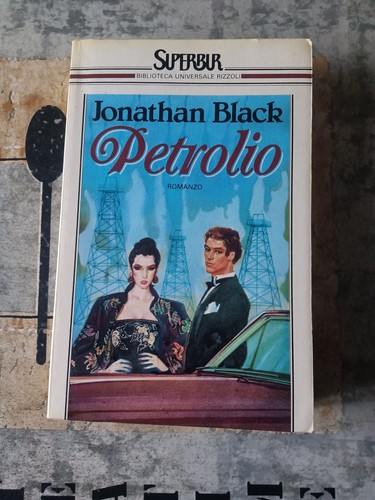 Petrolio jonathan black - petrolio,