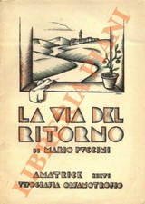 PUCCINI Mario - La via del ritorno.