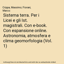 Sistema terra. Per i Licei e gli Ist. magistrali. Con e-book. Con espansione onl