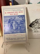 IL TRIONFO DEL BENE SUL MALE